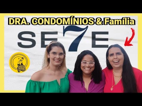 Dra. Condomínios e Família no Foca na PG #73